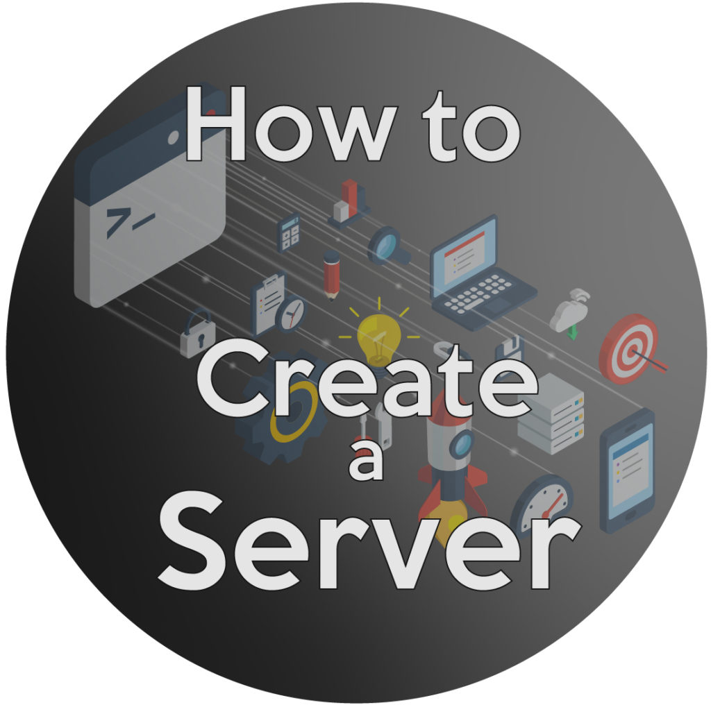 How to create a server